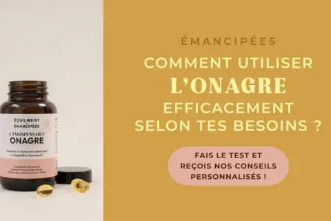 Flacon d'huile d'onagre, pour découvrir ses bienfaits et comment l'utiliser efficacement selon tes besoins.